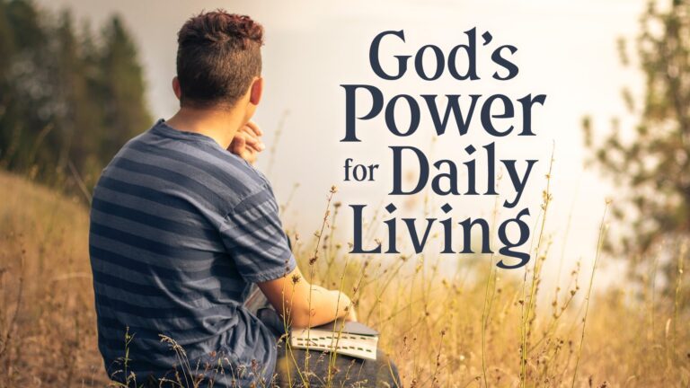 God's Power for Daily Living