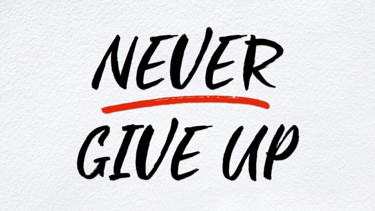 Never Give Up