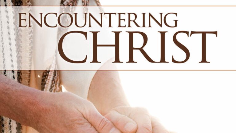 Encountering Christ