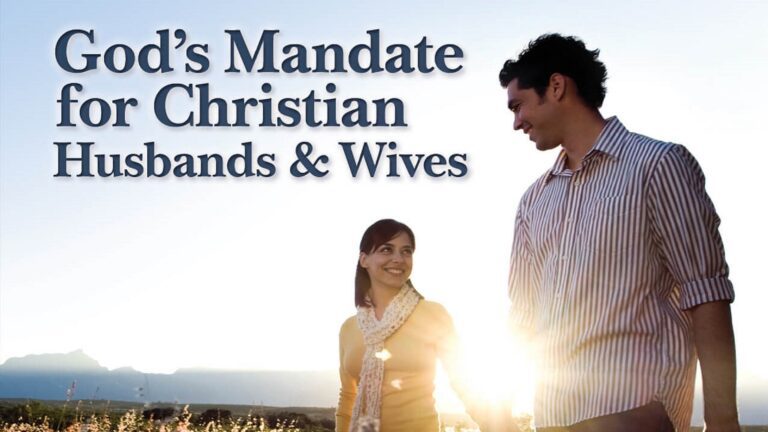 God's Mandate for Christian Husbands and Wives.