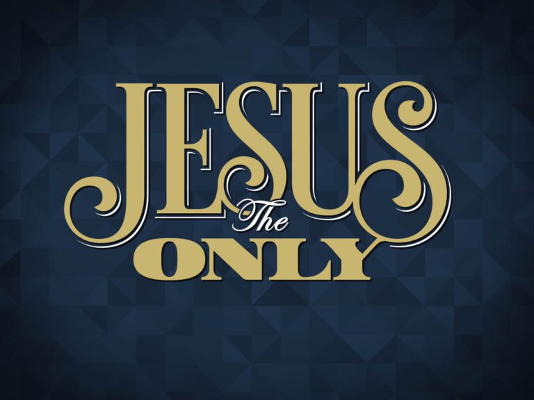 Jesus the Only - Wonderful Counselor, Mighty God, Everlasting Father and Prince of Peace