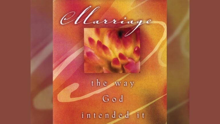 Marriage: The Way God Intended It