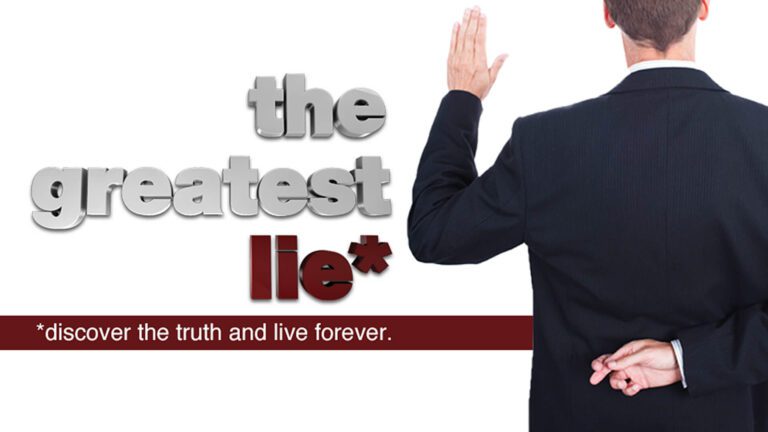 The Greatest Lie