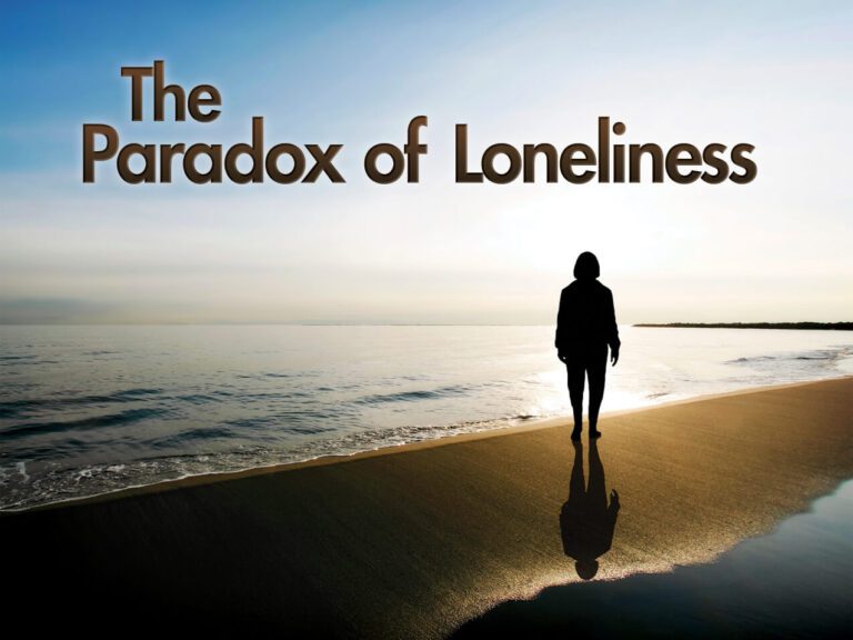 The Paradox of Loneliness