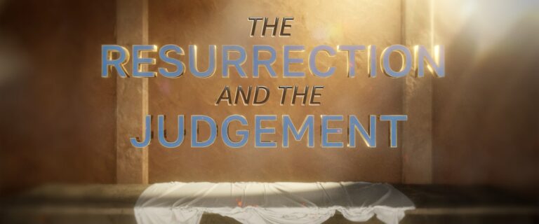 The Resurrection and the Judgment