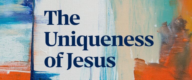 The Uniqueness of Jesus