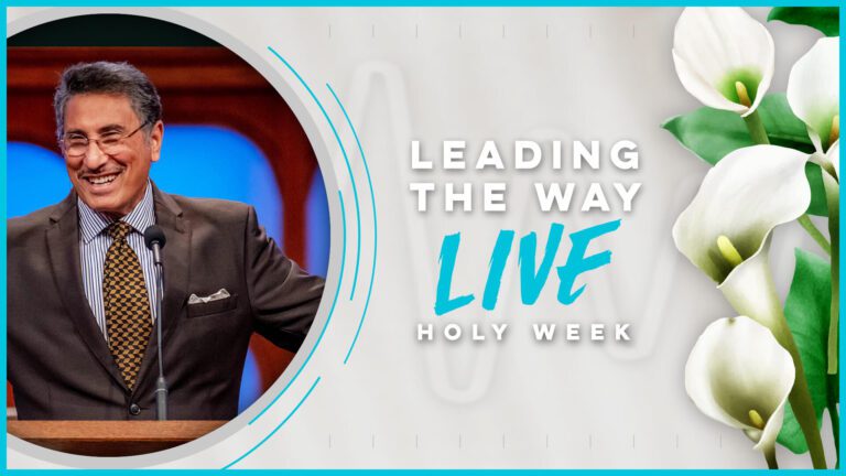 Leading the Way Live Holy Week