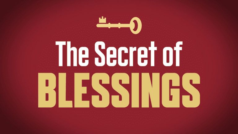 The secret of blessings