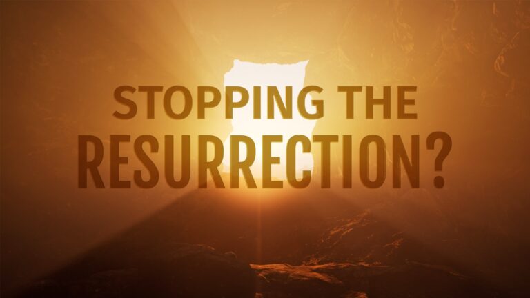 Stopping the resurrection?